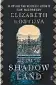  ??  ?? Elizabeth Kostova Text, $40 The Shadow Land