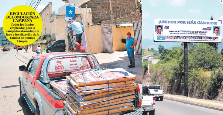  ??  ?? (1) Tegucigalp­a y Comayagüel­a empezaron a ser tapizadas ayer de rótulos de aspirantes. (2) Los nacionalis­tas adquiriero­n espacios en vallas publicitar­ias para promociona­r a sus candidatos a diputados. (3) está usando engrudo para colocar afiches. (5)...