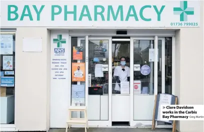  ?? Greg Martin ?? Clare Davidson works in the Carbis Bay Pharmacy