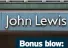  ?? ?? Bonus blow: John Lewis