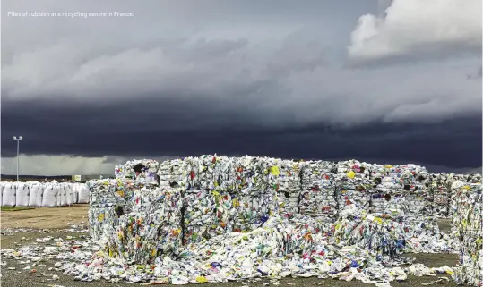  ??  ?? Piles of rubbish at a recycling centre in France.