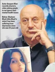  ?? PHOTOS: AMAL KS/HT ?? Actor Anupam Kher recently shared a video asking people to not ignore their mental health issues