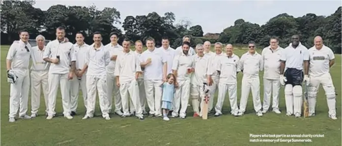  ??  ?? Players who took part in an annual charity cricket match in memory of George Summerside.