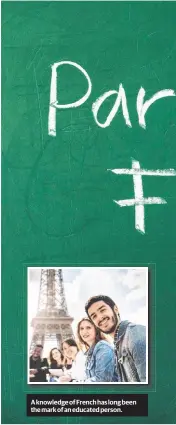  ??  ?? University of Tasmania French lecturer and French major coordinato­r Dr Adam Russell has taught French at UTAS since 2007. He will leave the university at the end of this year.
A knowledge of French has long been the mark of an educated person.