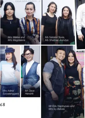  ??  ?? Mrs Melisa and Mrs Magdalena Mrs Astrid Suryatengg­ara Mr Dave Hendrik Ms Natalia Olyvia, Ms Shahnaz Anindya Mr Edu Napitupulu and Mrs Ivy Batuta