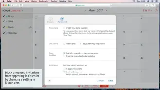  ??  ?? Block unwanted invitation­s from appearing in Calendar by changing a setting in iCloud.com.