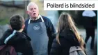  ??  ?? Pollard is blindsided
