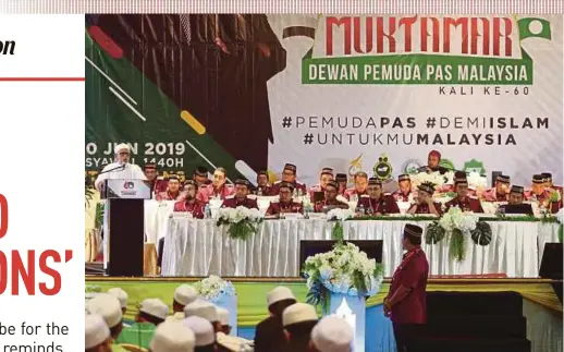  ?? PIX BY FARIZUL HAFIZ AWANG ?? Pas president Datuk Seri Abdul Hadi Awang speaking during the 60th Muktamar at Dewan Pemuda Pas in Bukit Gambang Resort City in Kuantan yesterday.