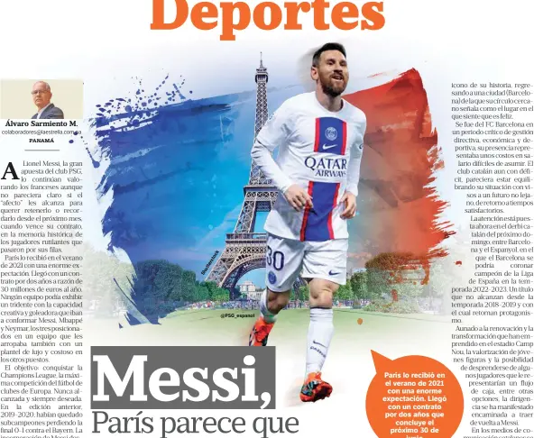  ?? ?? @Psg_espanol
París lo recibió en el verano de 2021 con una enorme expectació­n. Llegó con un contrato por dos años que concluye el próximo 30 de junio