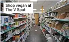  ?? ?? Shop vegan at The V Spot