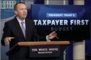  ?? ANDREW HARNIK — ASSOCIATED PRESS ?? Budget Director Mick Mulvaney speak to the media about President Donald Trump’s proposed fiscal 2018 federal budget in the Press Briefing Room of the White House in Washington, Tuesday, May 23.