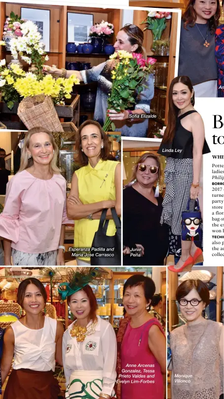  ??  ?? Sofia Elizalde
Linda Ley Esperanza Padilla and
Maria Jose Carrasco Junie Peña
Anne Arcenas Gonzalez, Tessa Prieto Valdes and Evelyn Lim-forbes Monique Villonco