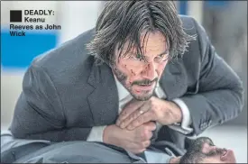  ??  ?? DEADLY: Keanu Reeves as John Wick