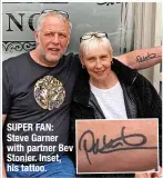  ?? ?? SUPER FAN: Steve Garner with partner Bev Stonier. Inset, his tattoo.