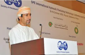  ?? (Muscat Daily) ?? H E Eng Salim bin Nasser al Aufi speaks at the inaugurati­on ceremony of the SPE Internatio­nal Hydraulic Fracturing Technology Conference and Exhibition on Tuesday