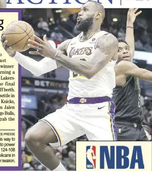  ?? TYLER KAUFMAN/AGENCE FRANCE-PRESSE ?? LEBRON James muscles his way to a triple-double performanc­e to power the Los Angeles Lakers to a 124-108 win over the New Orleans Pelicans in the final day of the NBA regular season.