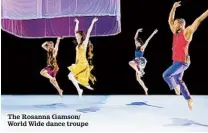  ??  ?? The Rosanna Gamson/ World Wide dance troupe