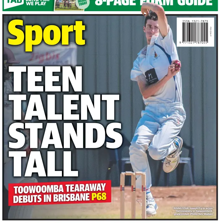  ?? Photo: Nev Madsen ?? RISING STAR: Joseph Fry in action for University in Toowoomba Agrade cricket.