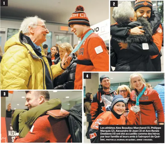  ?? PHOTOS LE JOURNAL DE QUÉBEC, ANNIE T. ROUSSEL ?? Les athlètes Alex Beaulieu-Marchand (1), Philippe Marquis (2), Alexandre St-Jean (3) et Ann-Renée Desbiens (4) ont été accueillis comme des héros par leur famille et leurs amis à l’aéroport de Québec.