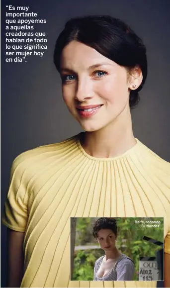  ??  ?? Balfe, rodando ‘Outlander’.