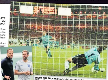  ??  ?? SHOOT-OUT SHOCKER Kopke Southgate’s kick at Euro but he hopes Harry Kane, 96 was saved by Andreas inset, and his stars will shine if they go to pens