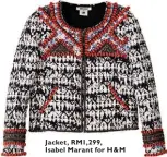  ??  ?? Jacket, RM1,299, Isabel Marant for H& M