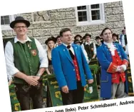  ??  ?? Andreas Schmidbaue­r, Peter (von links) Dirigenten: Die drei Schneider. Nagl und Armin