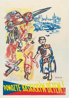  ?? MUSEO DE BELLAS ARTES DE BILBAO, © FONDATION OSKAR KOKOSCHKA, VEGAP ?? OSKAR KOKOSCHKA: POMOZTE BASKICKYM DETEM!, 1937 La traducción del título de este cartel es ‘Ayuda a los niños vascos’. El cartel fue expuesto en Bohemia y sirvió de anuncio para una campaña de acogida a los niños víctimas del bombardeo de Gernika. Un...