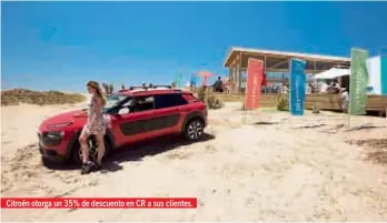  ??  ?? Citroën otorga un 35% de descuento en CR a sus clientes.