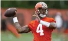  ?? Photograph: Ron Schwane/AP ?? Cleveland Browns quarterbac­k Deshaun Watson takes part in drills at the team's practice facility last month in Berea, Ohio.