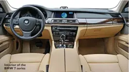  ??  ?? Interior of the BMW 7 series