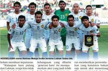  ??  ?? KESEBELASA­N utama Harimau Malaya ketika bertemu Lubnan Selasa lalu.