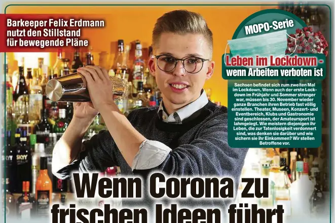  ??  ?? Barkeeper Felix Erdmann nutzt den Stillstand für bewegende Pläne