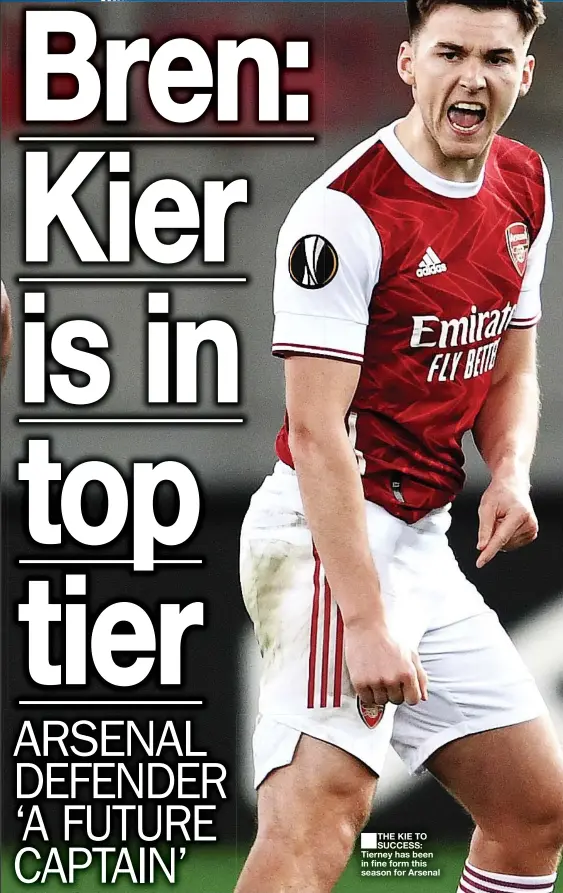  ??  ?? THE KIE TO SUCCESS: Tierney has been in fine form this season for Arsenal