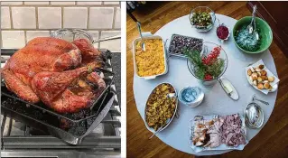  ?? ?? ▲ Memories from past Thanksgivi­ngs include a turkey cooked on a Big Green Egg in 2021 (left) and a holiday spread from 2017.