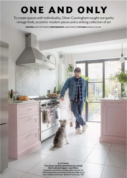  ??  ?? KITCHEN
‘I’ve always wanted a pink kitchen in a shade that’s soft and elegant,’ says Oliver. Cupboards in Confetti intelligen­t gloss, £33 for 1ltr, Little Greene. Glass rod drawer knobs are similar, £3.95 each, Graham and Green. Sphere IV bulb, £50, Tala