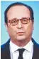  ??  ?? French President Francois Hollande