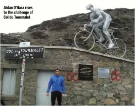  ??  ?? Aidan O’Hara rises to the challenge of Col du Tourmalet