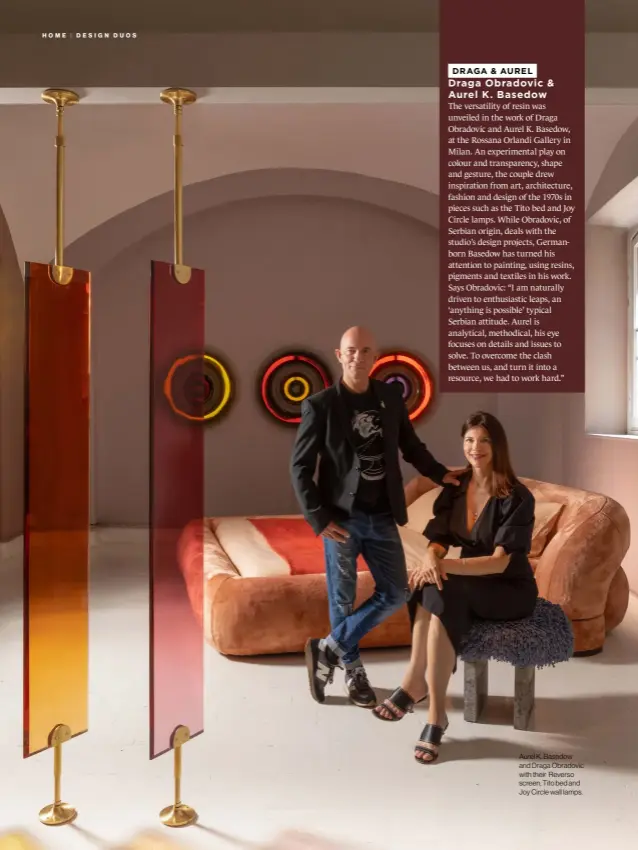  ?? ?? Aurel K. Basedow and Draga Obradovic with their Reverso screen, Tito bed and Joy Circle wall lamps.