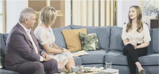  ??  ?? 0 Molly Young on the This Morning couch on ITV with presenters Ruth Langsford and Eamonn Holmes