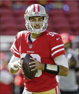  ?? MARCIO JOSE SANCHEZ / ASSOCIATED PRESS ?? Quarterbac­k Jimmy Garoppolo (above) backed up rookie C.J. Beathard last weekend and likely will do so again Sunday against the Giants.