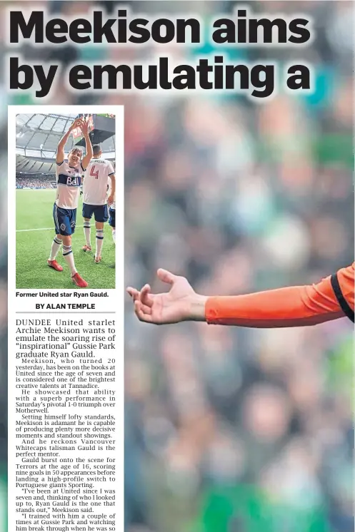  ?? ?? Former United star Ryan Gauld.
Archie Meekison is finally showcasing his creative mind for Dundee