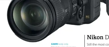  ??  ?? $2699 body only. Estimated average street prices.