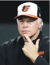 ?? AP PHOTO FILE. ?? Baltimore Orioles manager Buck Showalter hardly eats on game day.