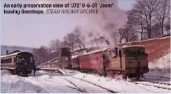  ?? STEAM RAILWAY ARCHIVE ?? An early preservati­on view of ‘J72’ 0-6-0T ‘Joem’ leaving Oxenhope.