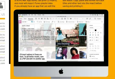  ??  ?? CD insert options in iTunes are basic. To get better results, save as a PDF and edit it in another app.
