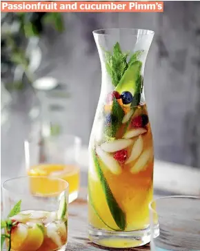  ?? ?? Passionfru­it and cucumber Pimm’s