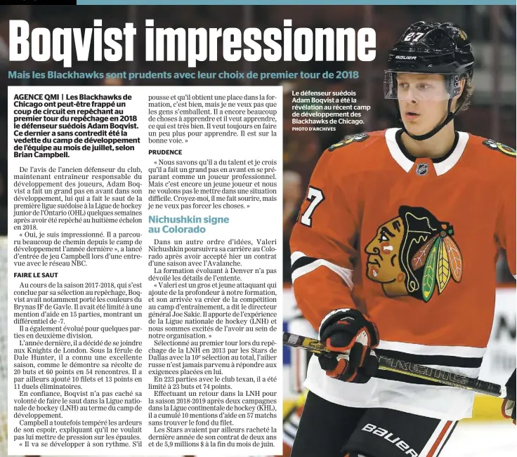  ?? PHOTO D’ARCHIVES ?? Le défenseur suédois Adam Boqvist a été la révélation au récent camp de développem­ent des Blackhawks de Chicago.