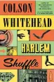  ?? ?? ‘Harlem Shuffle’
By Colson Whitehead; Doubleday, 336 pages, $29