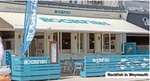  ?? ?? Rockfish in Weymouth